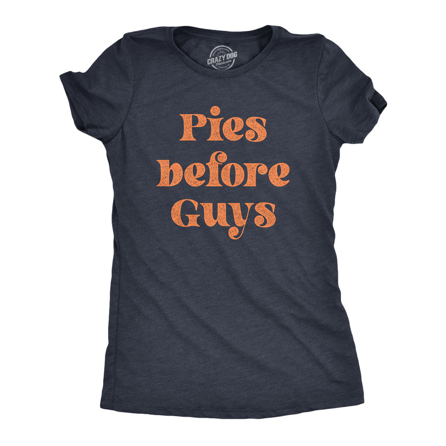 Funny Heather Navy Pies Before Guys Womens T Shirt Nerdy Thanksgiving Food Tee