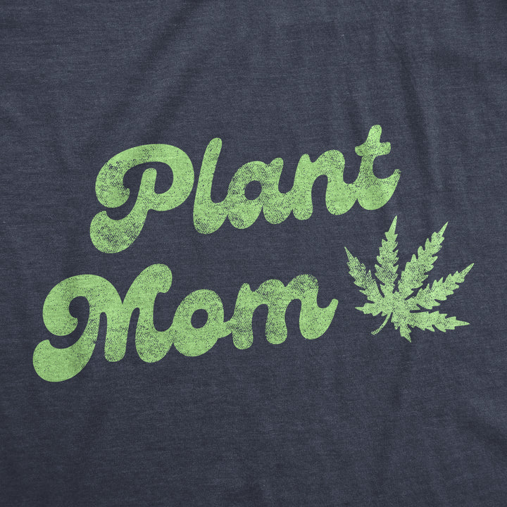 Plant Mom Women's T Shirt