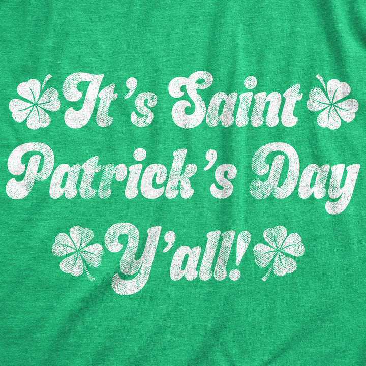 It's Saint Patrick's Day Y'all Women's T Shirt