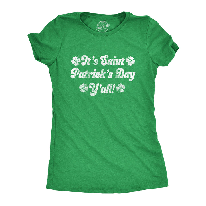 Funny Heather Green It's Saint Patrick's Day Y'all Womens T Shirt Nerdy Saint Patrick's Day Tee