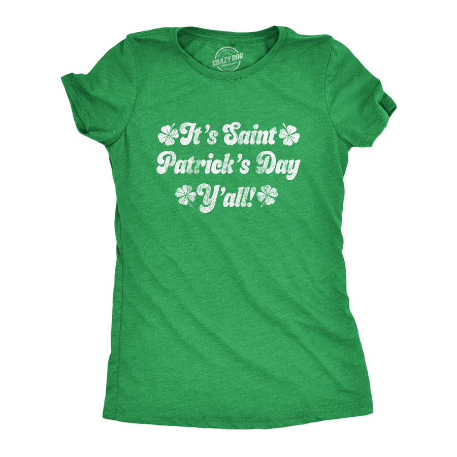 Funny Heather Green It's Saint Patrick's Day Y'all Womens T Shirt Nerdy Saint Patrick's Day Tee