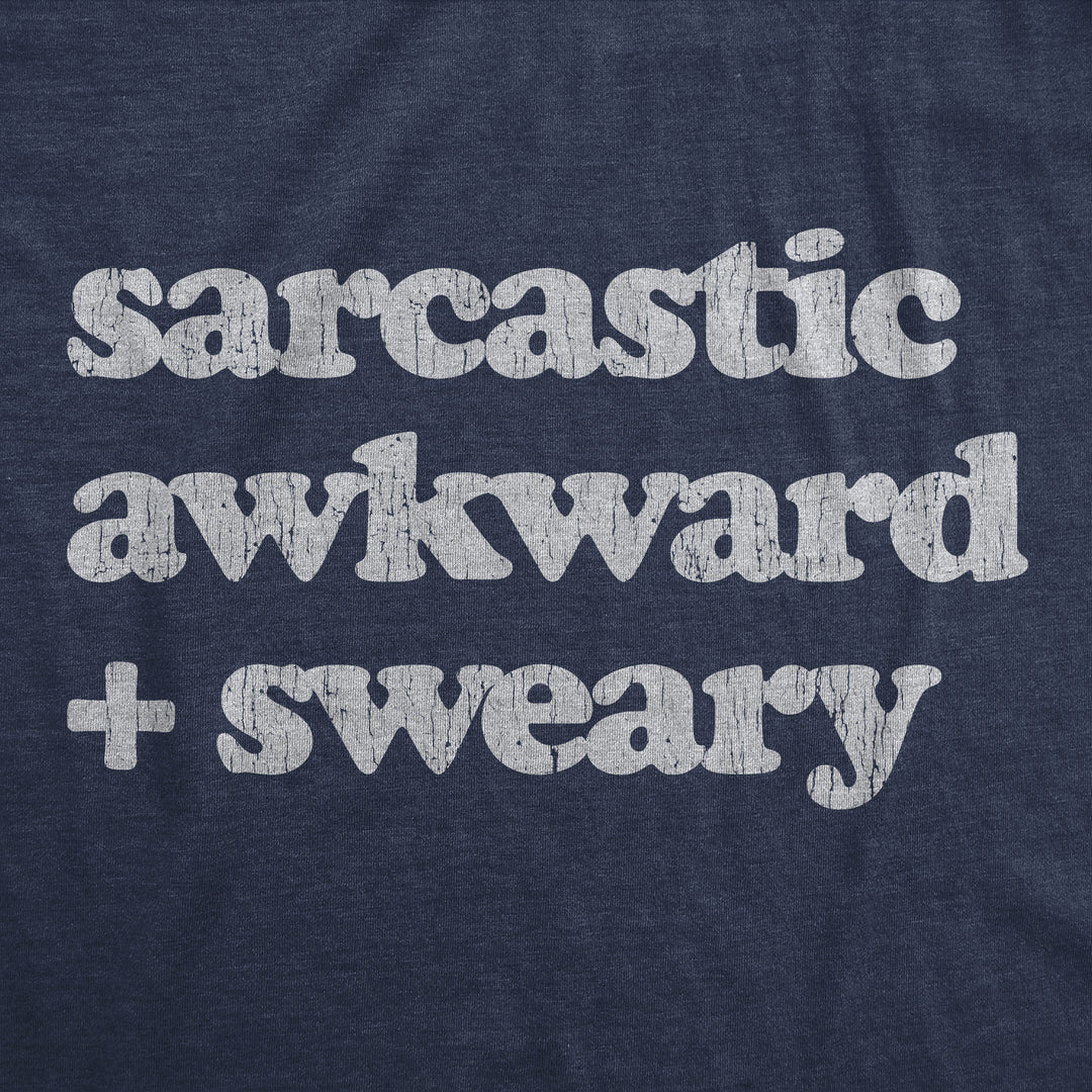 Sarcastic Awkward Sweary Women's T Shirt
