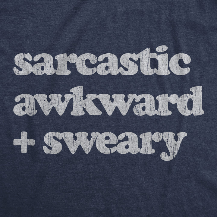Sarcastic Awkward Sweary Women's T Shirt