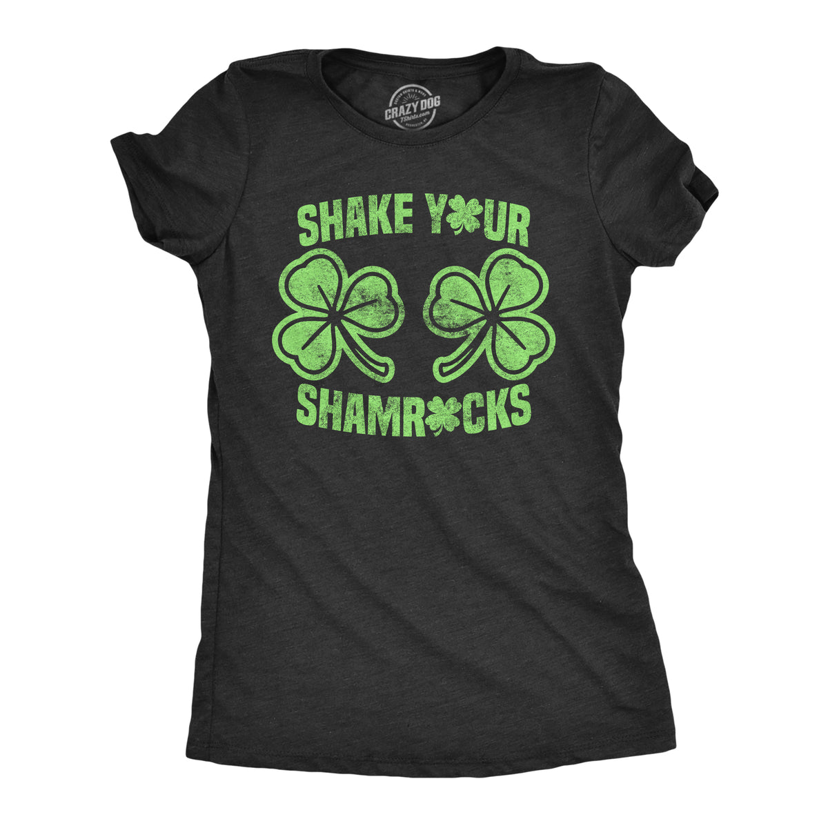 Funny Heather Black Shake Your Shamrocks Black Womens T Shirt Nerdy Saint Patrick&#39;s Day Drinking Sex Tee