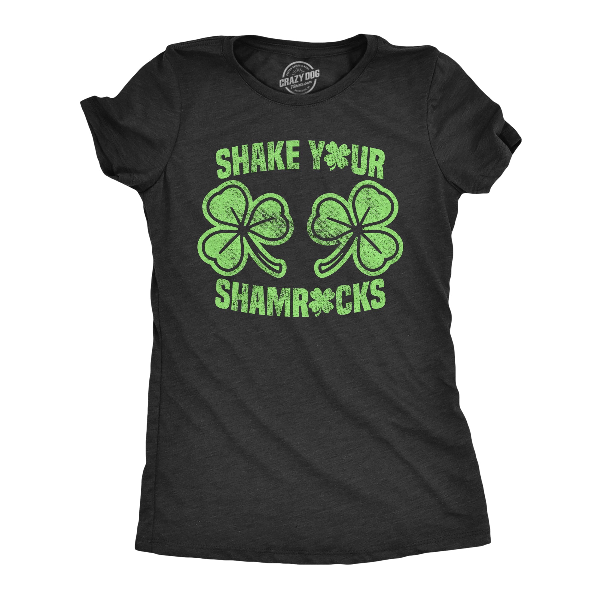 Funny Heather Black Shake Your Shamrocks Black Womens T Shirt Nerdy Saint Patrick's Day Drinking Sex Tee
