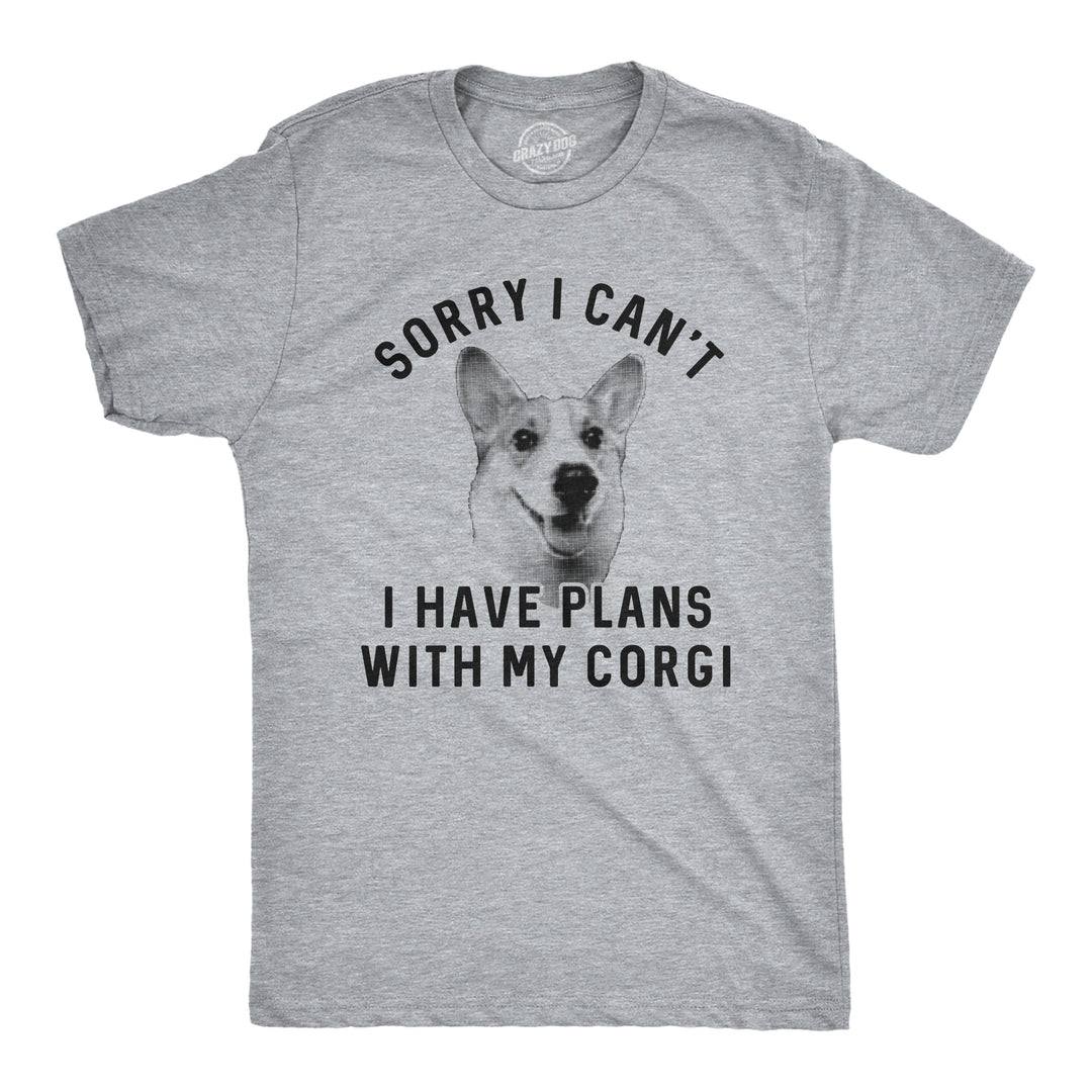 Funny Light Heather Grey Sorry I Can't I Have Plans With My Corgi Mens T Shirt Nerdy Dog Tee