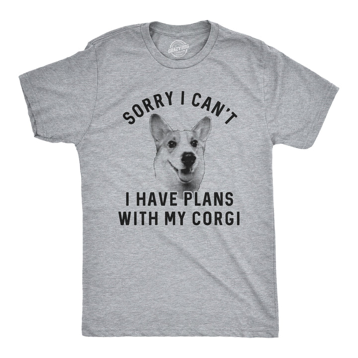 Funny Light Heather Grey Sorry I Can't I Have Plans With My Corgi Mens T Shirt Nerdy Dog Tee