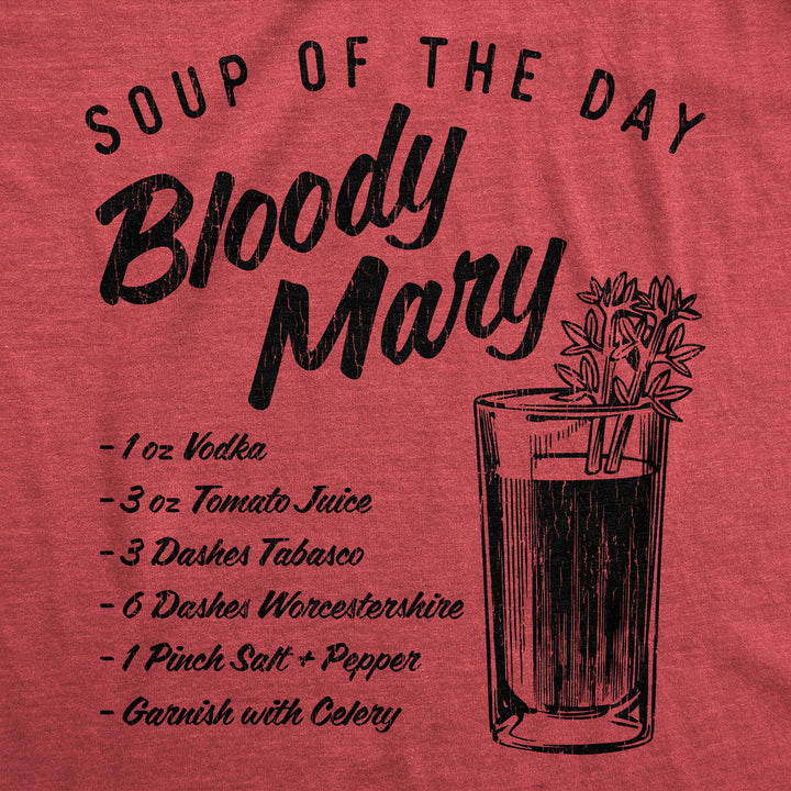 Soup Of The Day Bloody Mary Men's T Shirt
