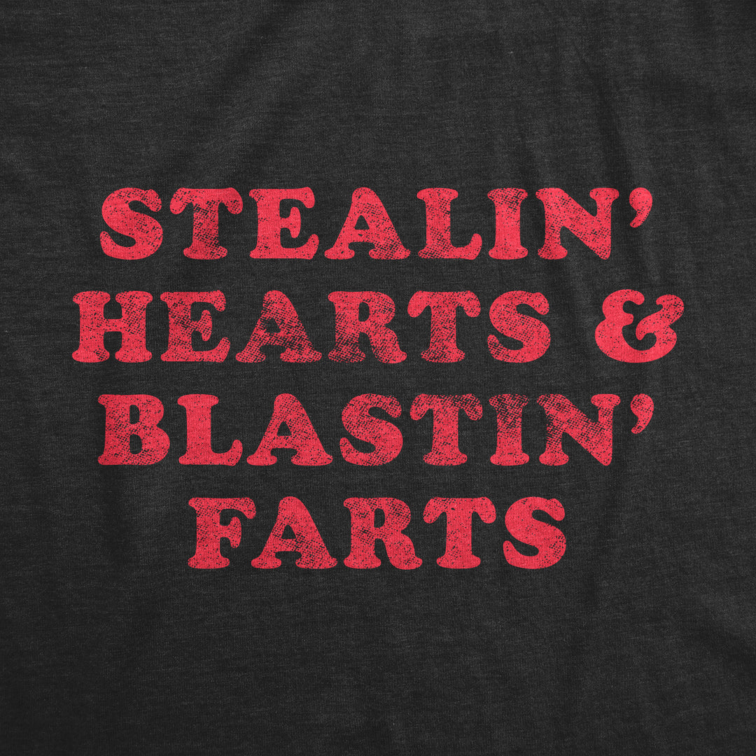 Stealin' Hearts And Blastin' Farts Men's T Shirt