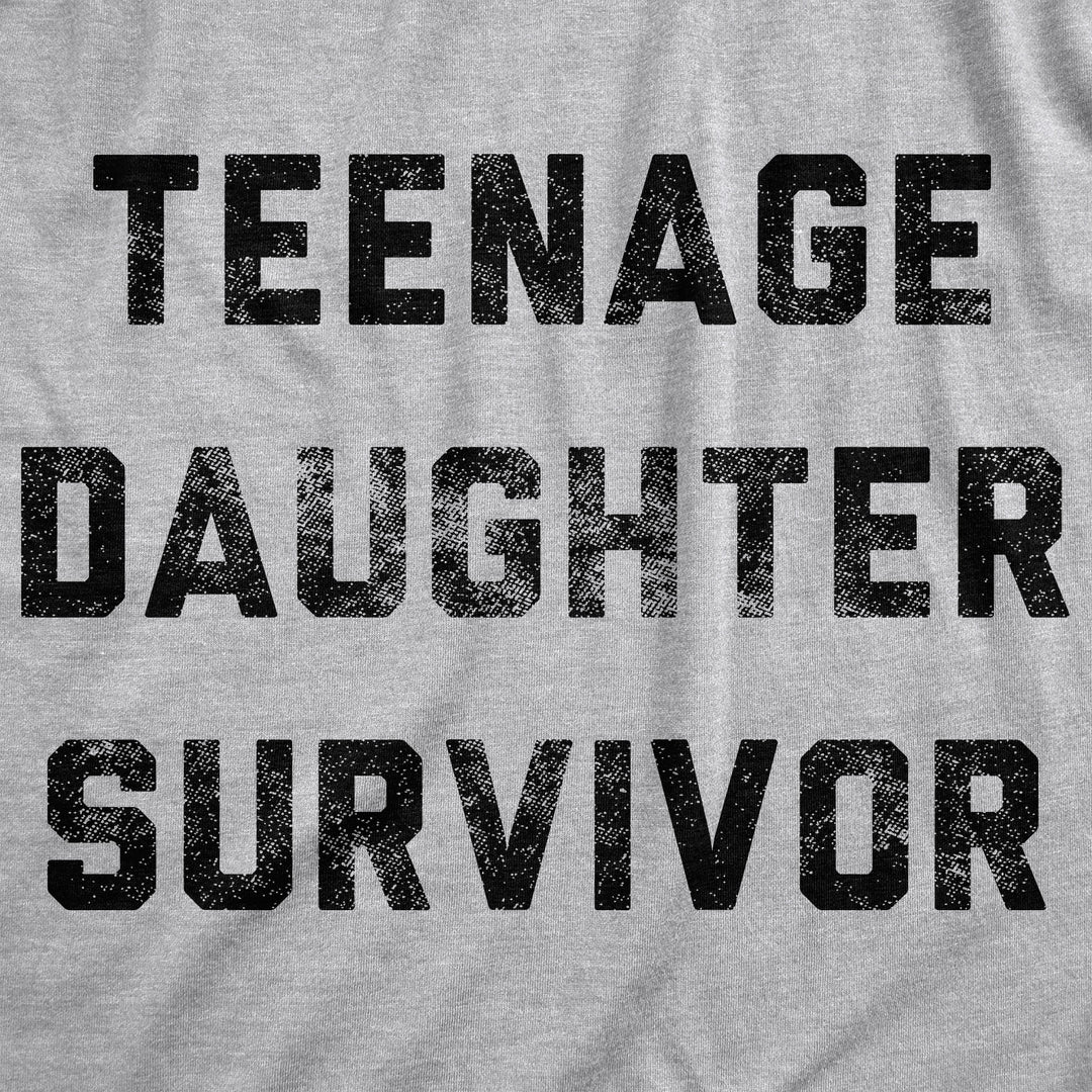 Teenage Daughter Survivor Men's T Shirt
