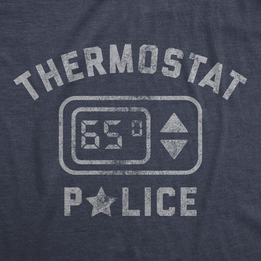 Thermostat Police Men's T Shirt