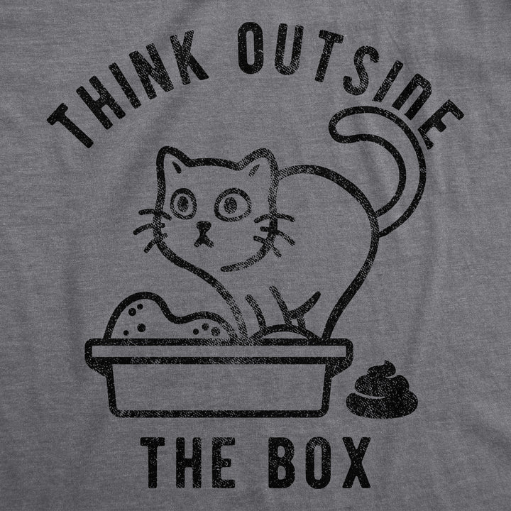 Think Outside The Litter Box Men's T Shirt