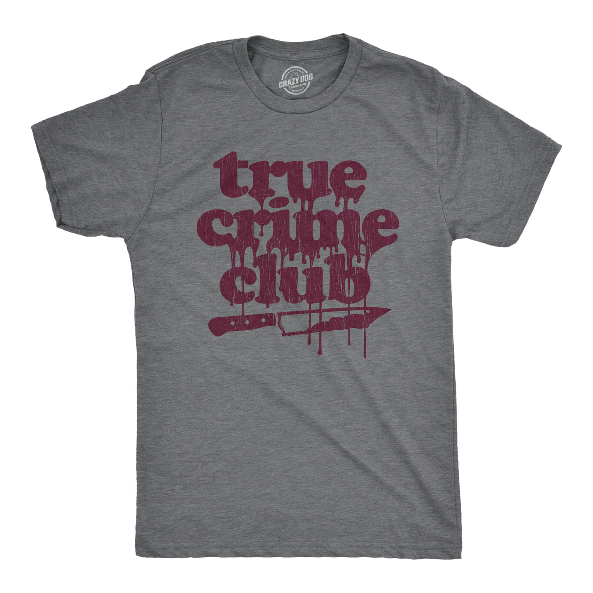 Funny Dark Heather Grey - True Crime True Crime Club Mens T Shirt Nerdy Sarcastic Tee