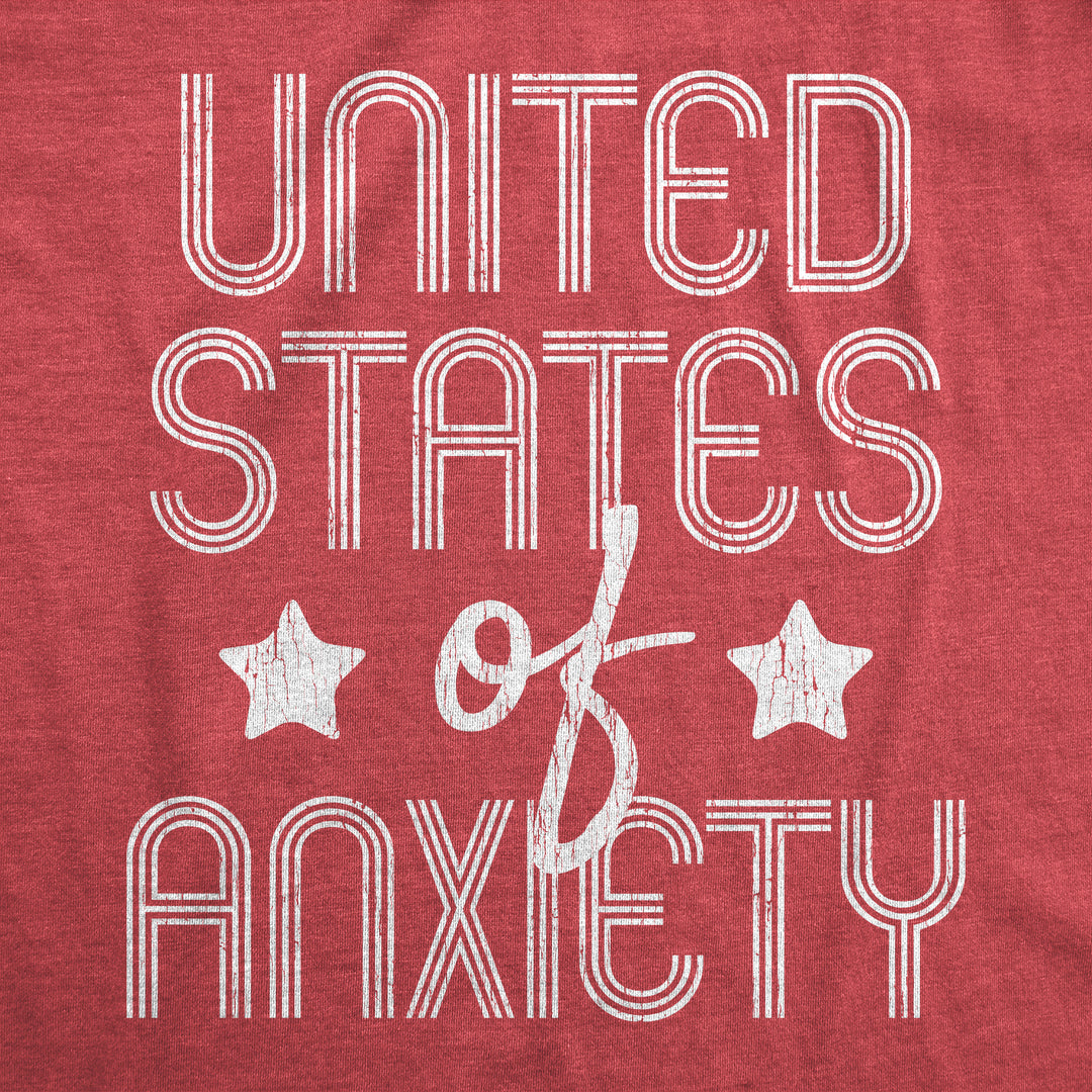 United States Of Anxiety Women's T Shirt