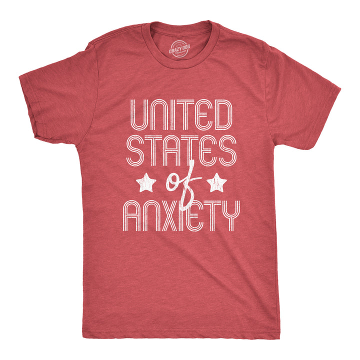 Funny Heather Red United States Of Anxiety Mens T Shirt Nerdy Fourth of July Introvert Tee