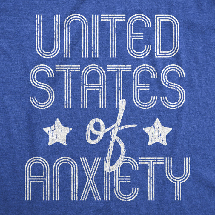 United States Of Anxiety Women's T Shirt