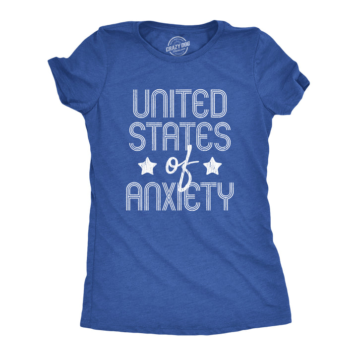 Funny Heather Royal United States Of Anxiety Womens T Shirt Nerdy Fourth of July Tee