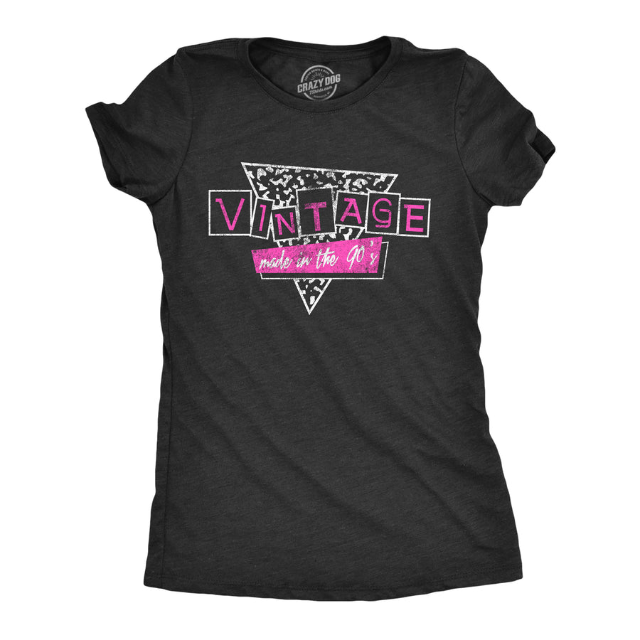 Funny Heather Black Vintage Made In The 90s Womens T Shirt Nerdy Birthday Retro Tee