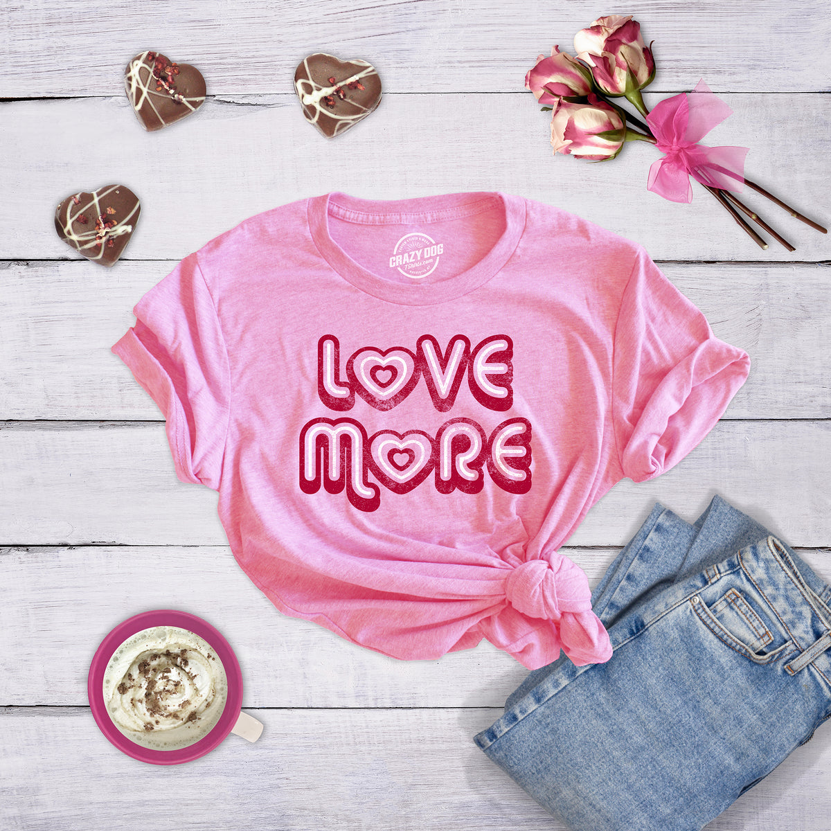 Love More Women&#39;s T Shirt