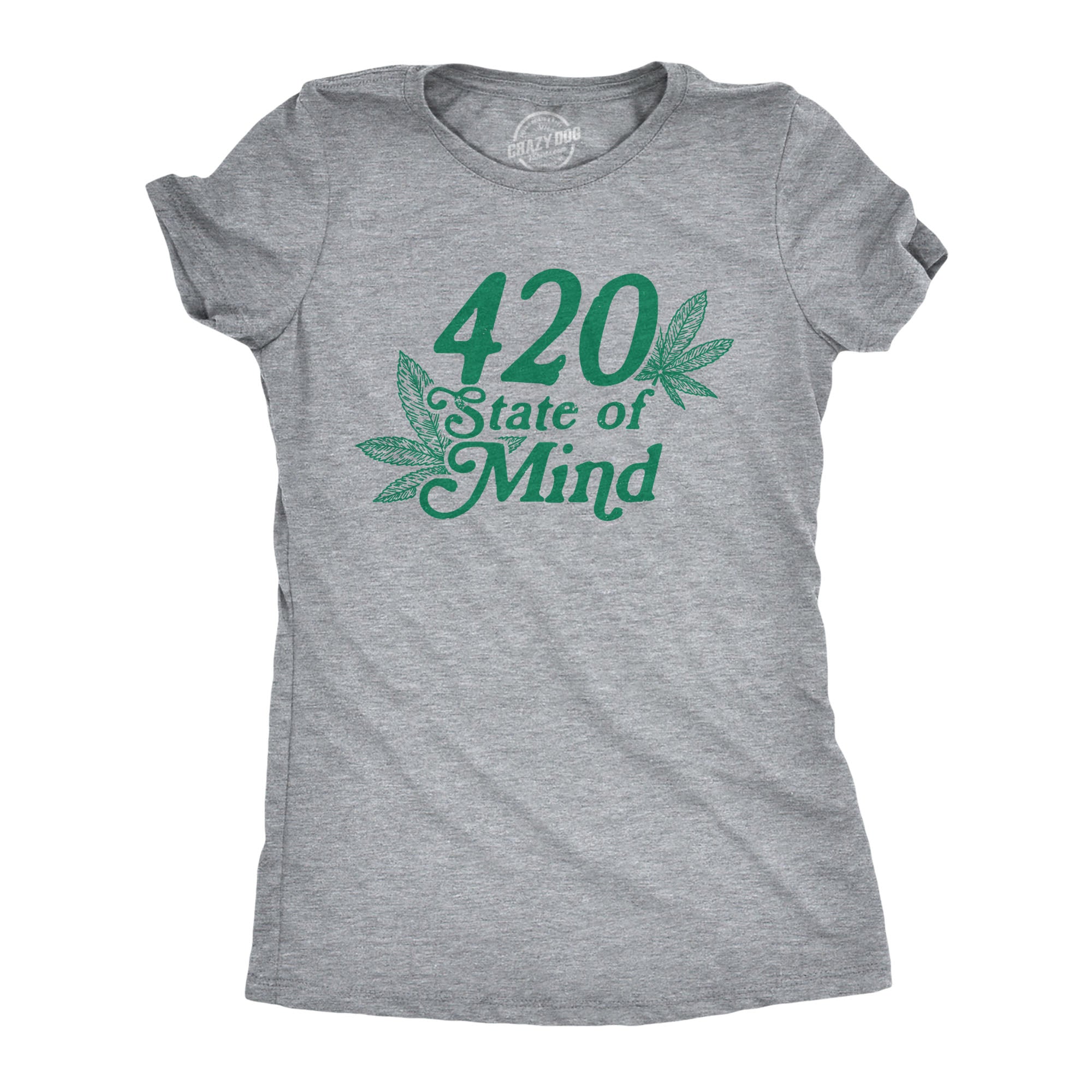 Funny Light Heather Grey 420 State Of Mind Womens T Shirt Nerdy 420 Tee