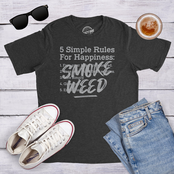 5 Simple Rules For Happiness: Smoke Weed Men's T Shirt