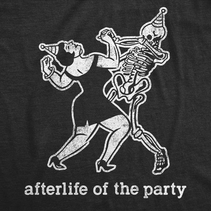 Afterlife Of The Party Men's T Shirt