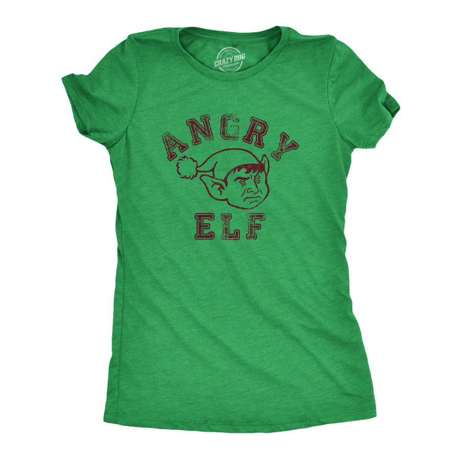 Funny Heather Green - ELF Angry Elf Womens T Shirt Nerdy Christmas Sarcastic Tee