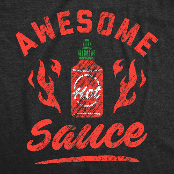 Awesome Sauce Women's T Shirt