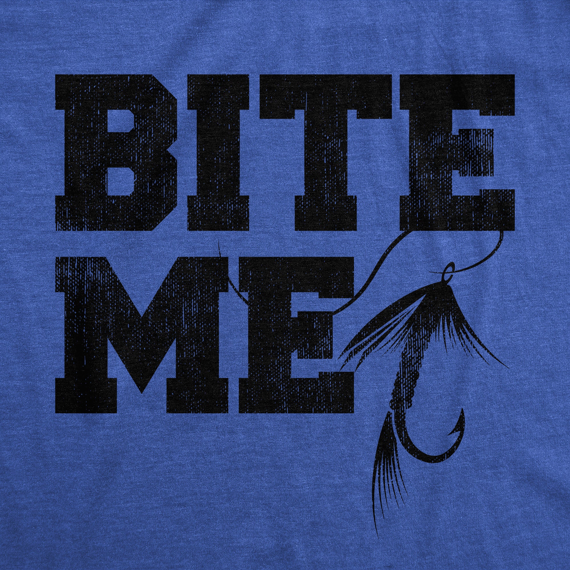 Funny Heather Royal - Bite Me Bite Me Mens T Shirt Nerdy Fishing Sarcastic Tee