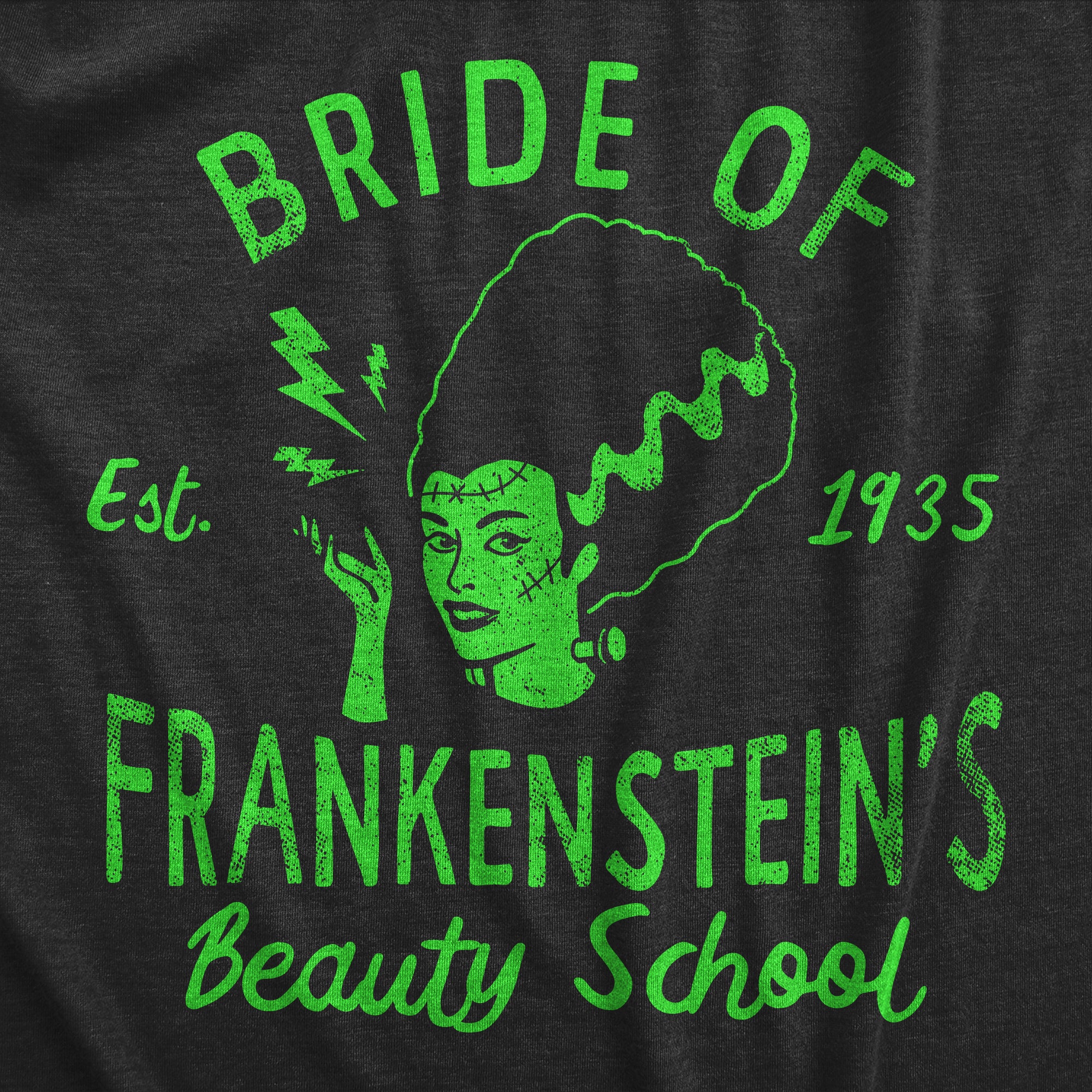Funny Heather Black - FRANKENSTEINS Bride Of Frankensteins Womens T Shirt Nerdy Halloween Tee