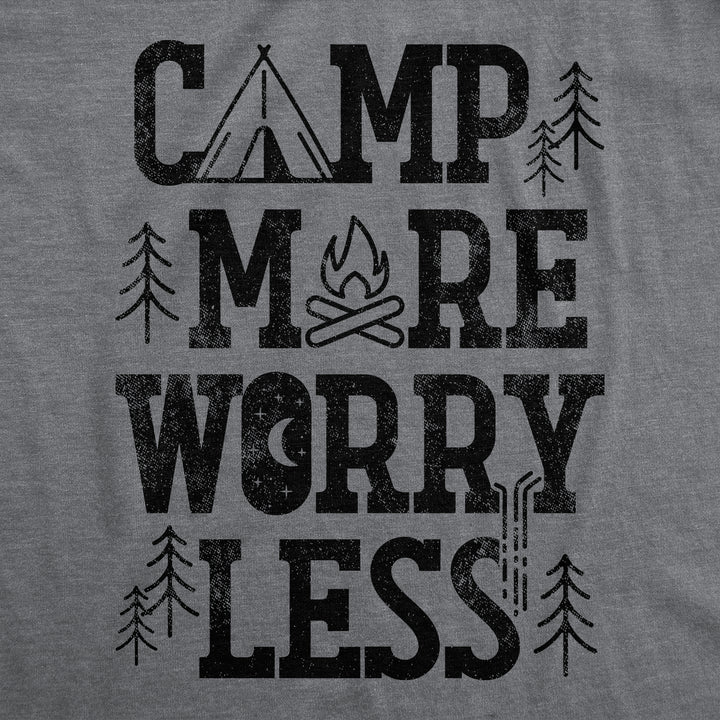 Camp More Worry Less Women's T Shirt