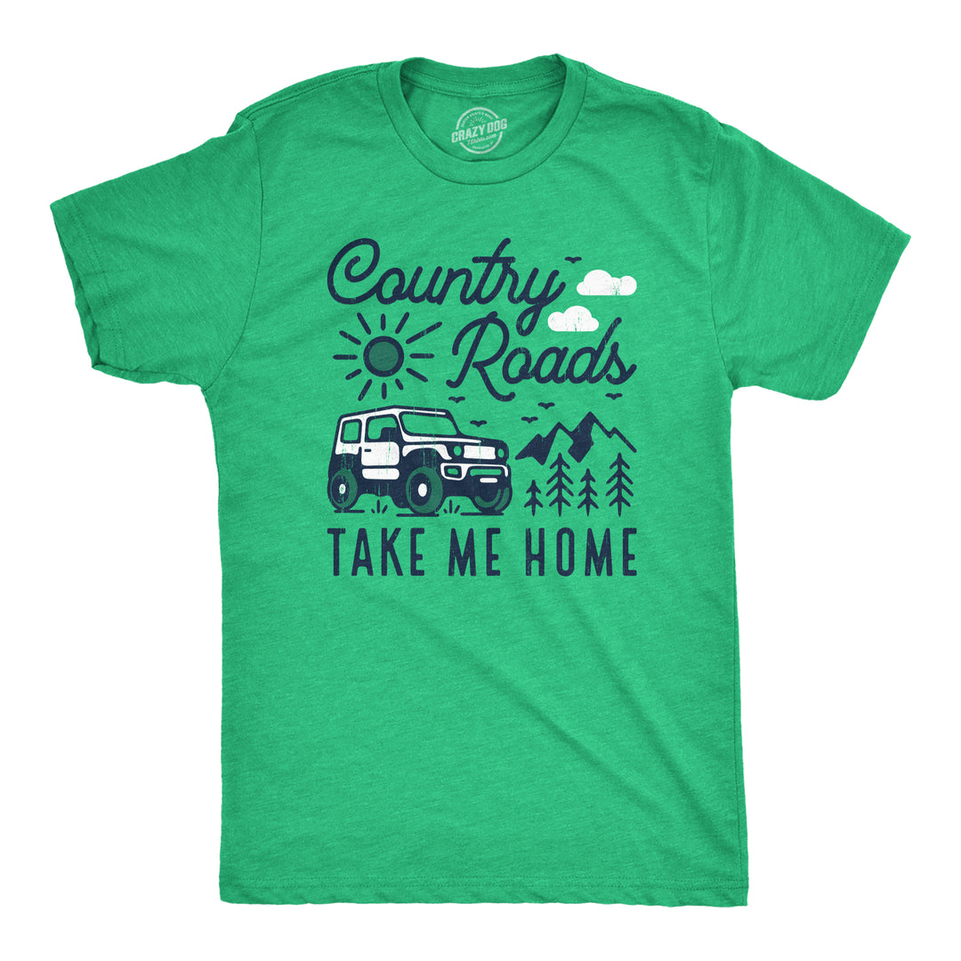 Funny Heather Green Country Roads Take Me Home Mens T Shirt Nerdy Camping Tee