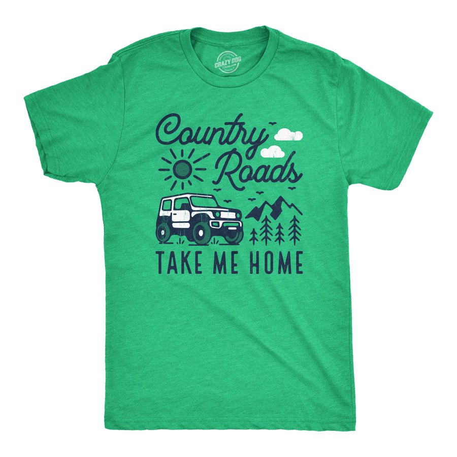 Funny Heather Green Country Roads Take Me Home Mens T Shirt Nerdy Camping Tee