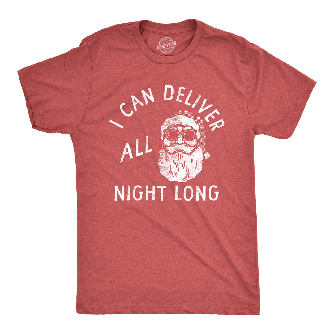 Funny Heather Red - All Night Long I Can Deliver All Night Long Mens T Shirt Nerdy Christmas Sex Sex Tee