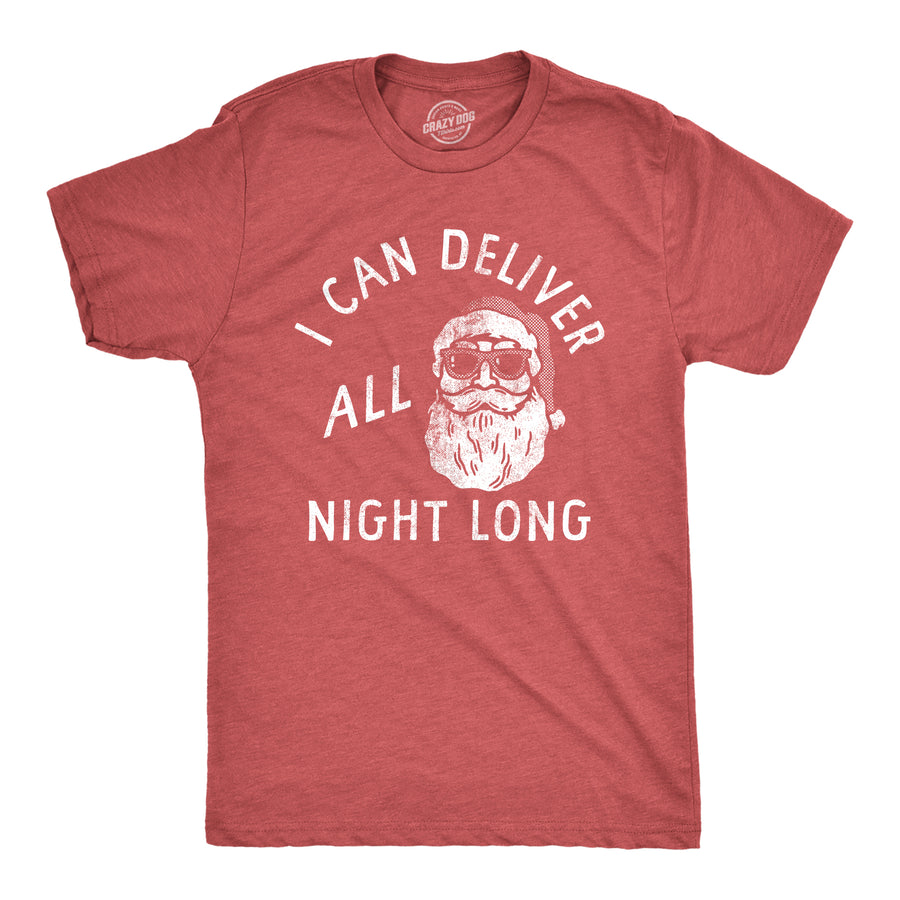 Funny Heather Red - All Night Long I Can Deliver All Night Long Mens T Shirt Nerdy Christmas Sex Sex Tee