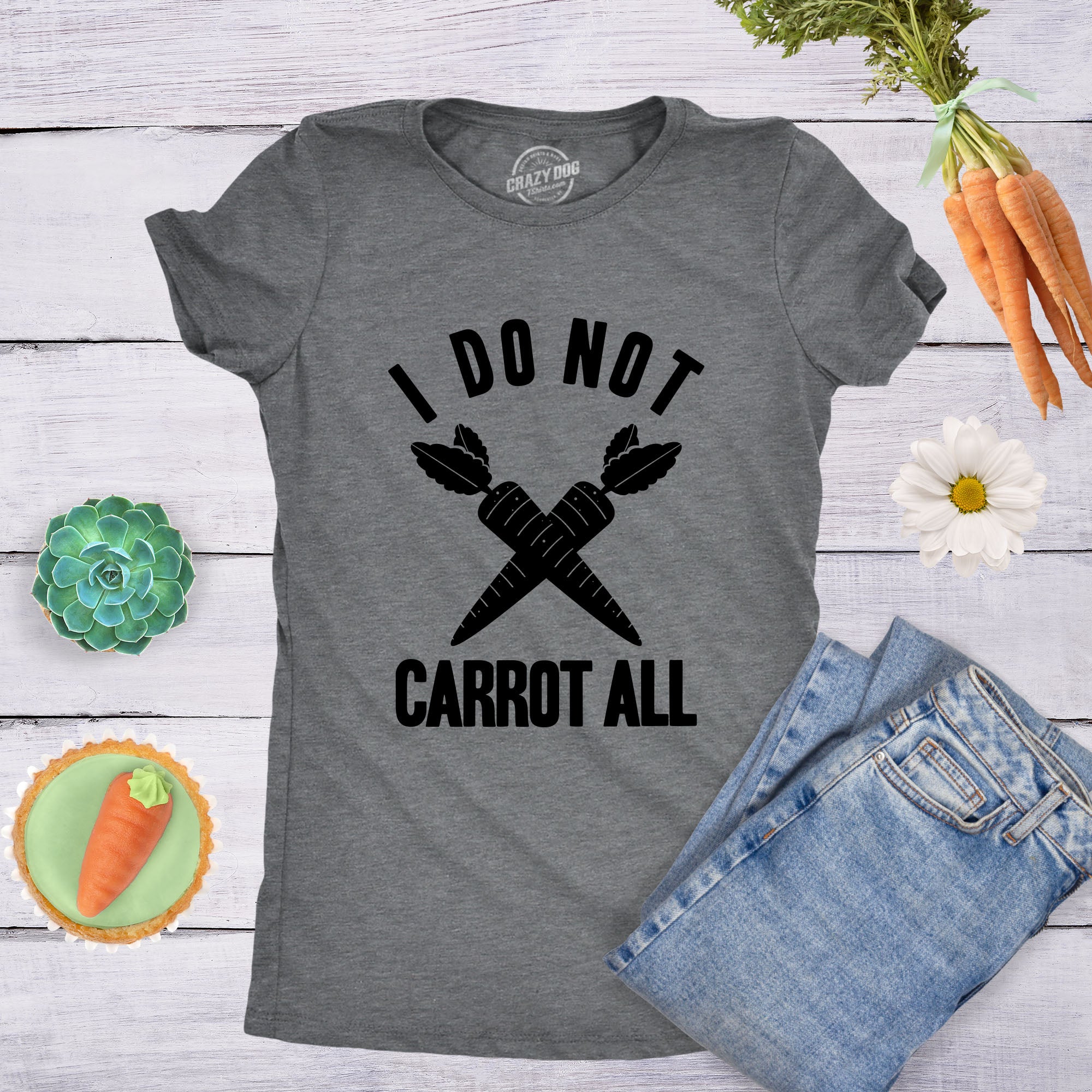 Funny Light Heather Grey - Do Not Carrot I Do Not Carrot All Womens T Shirt Nerdy Easter Sarcastic Tee