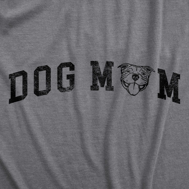 Dog Mom Pitbull Women's T Shirt