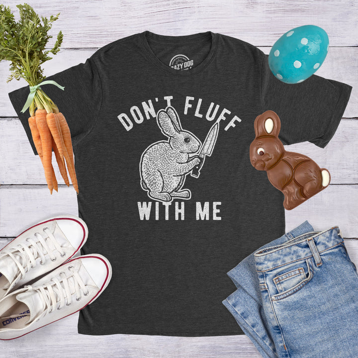 Don't Fluff With Me Bunny Men's T Shirt