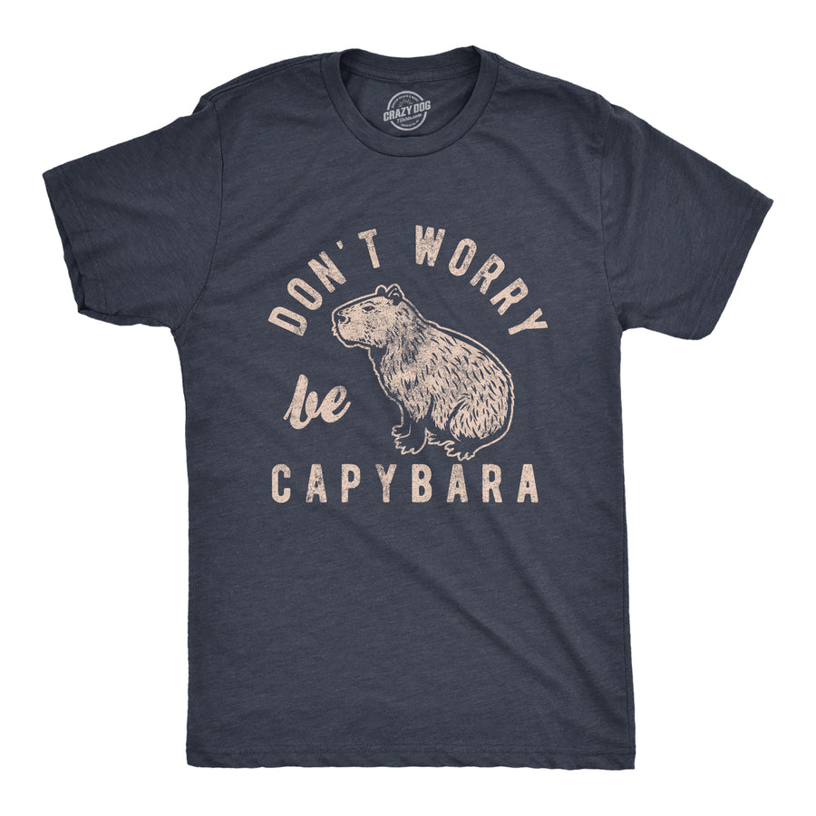 Funny Heather Navy Dont Worry Be Capybara Mens T Shirt Nerdy animal Tee