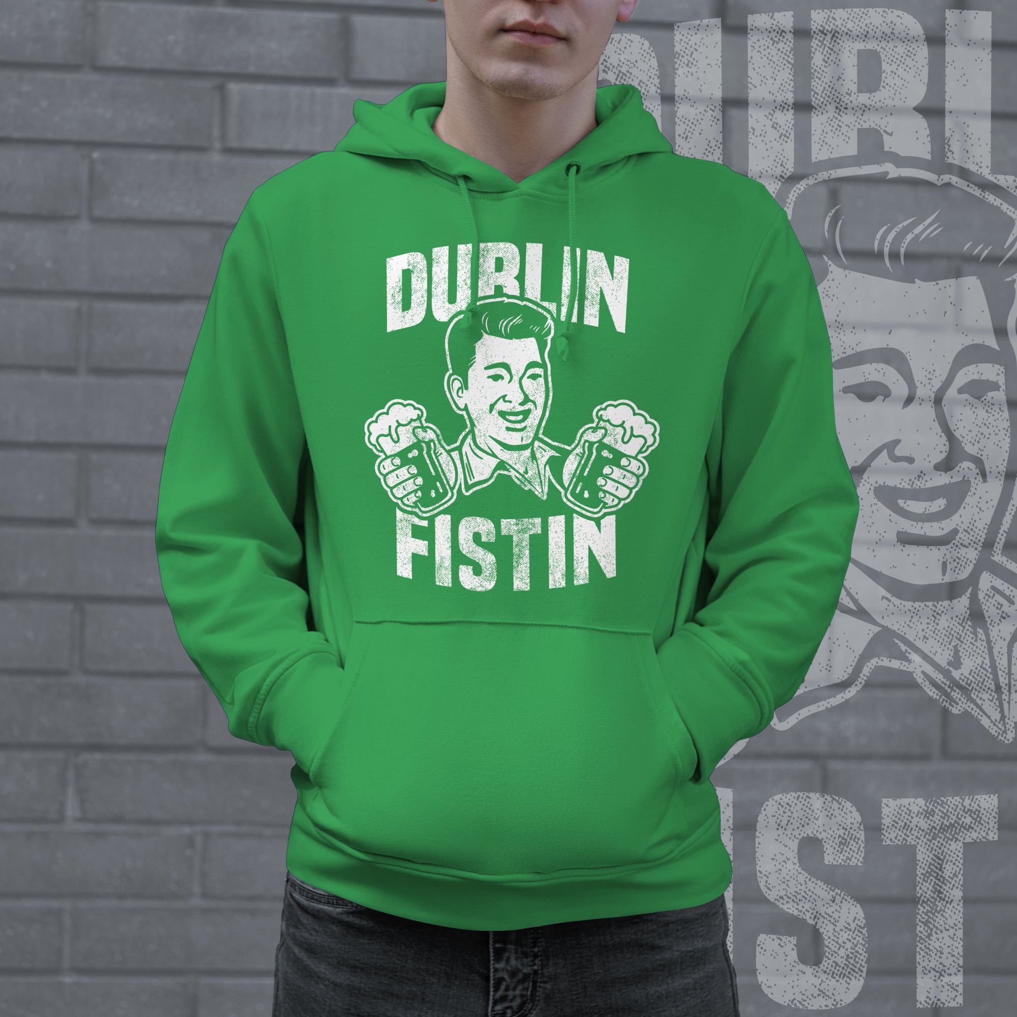 Funny Green Dublin Fistin Hoodie Nerdy Saint Patrick's Day Beer Drinking Tee
