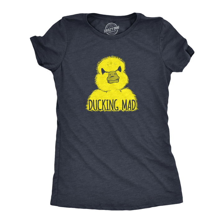 Funny Heather Navy - DUCKING Ducking Mad Womens T Shirt Nerdy Animal Tee