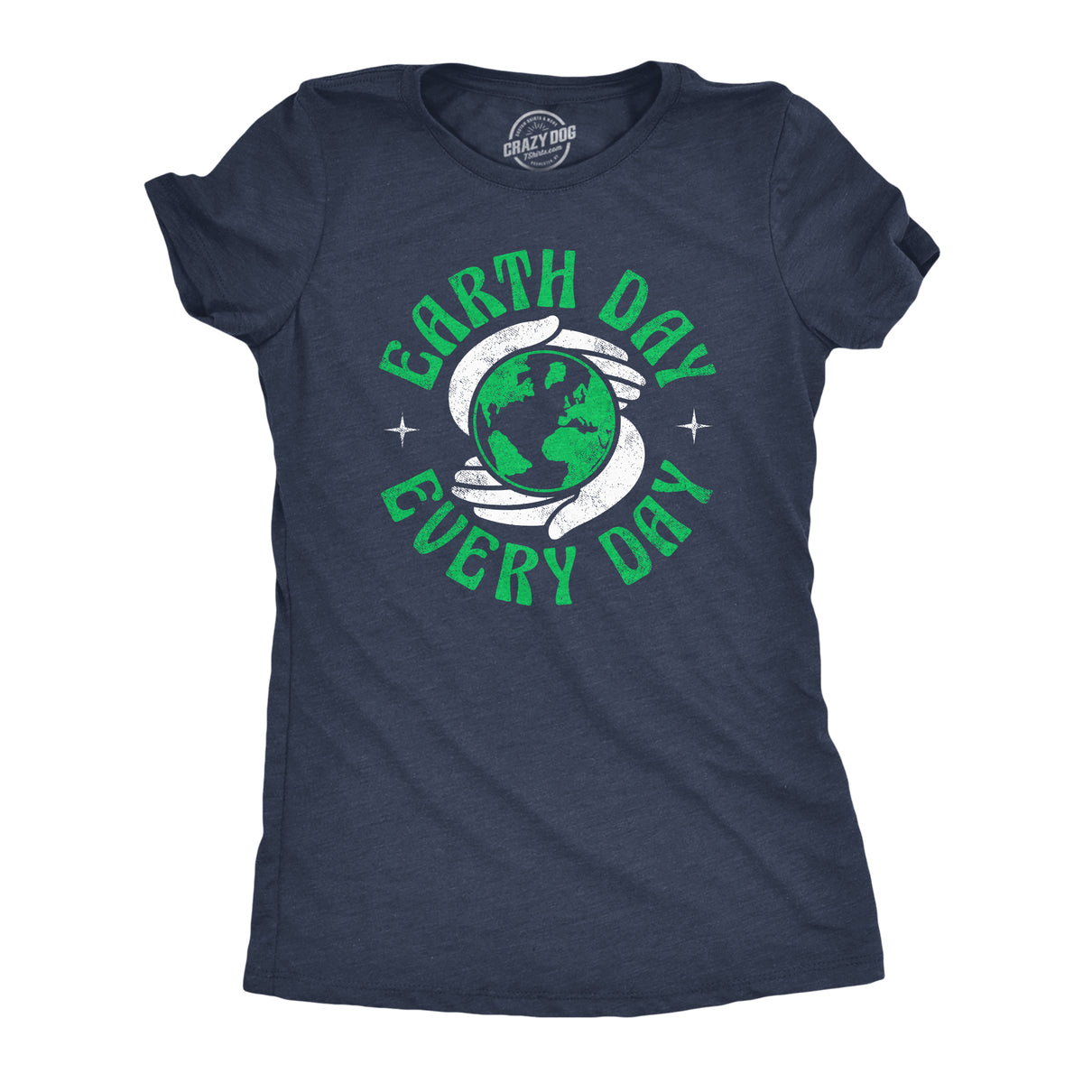 Funny Heather Navy Earth Day Every Day Womens T Shirt Nerdy Earth Retro Tee