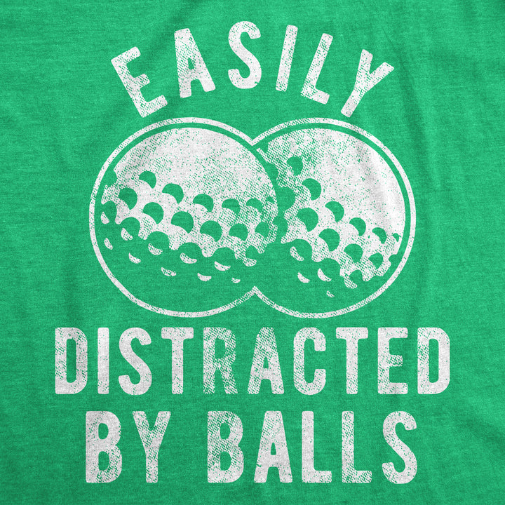 Easily Distracted By Balls Men's T Shirt