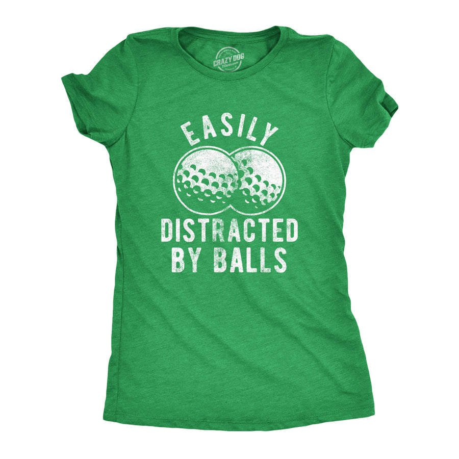 Funny Green Easily Distracted By Balls Womens T Shirt Nerdy Golf Tee