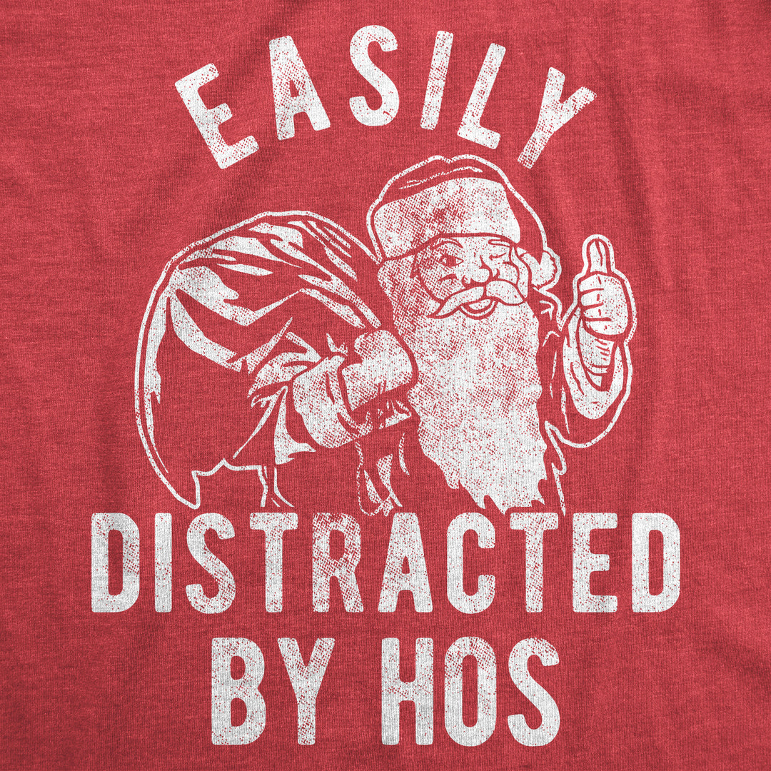 Easily Distracted By Hos Women's T Shirt