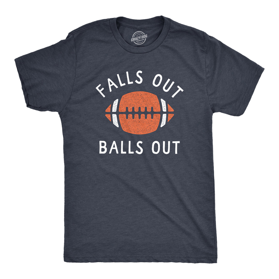 Funny Heather Navy - FALL Falls Out Balls Out Mens T Shirt Nerdy Football Tee
