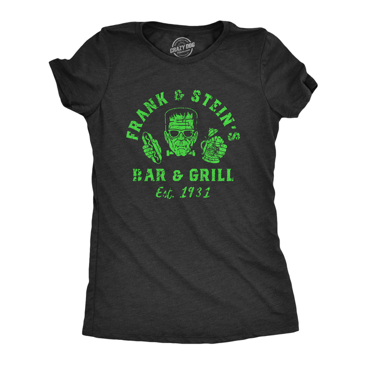 Funny Heather Black - FRANK Frank And Steins Bar And Grill Womens T Shirt Nerdy Halloween Tee
