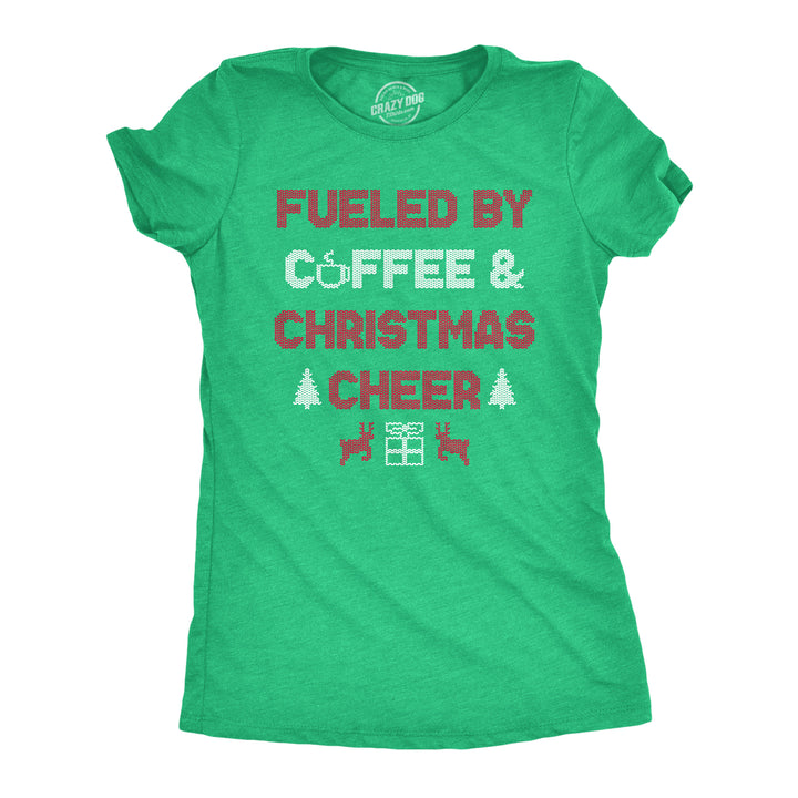 Funny Heather Green - CHEER Fueled By Coffee And Christmas Cheer Womens T Shirt Nerdy Christmas Coffee Tee