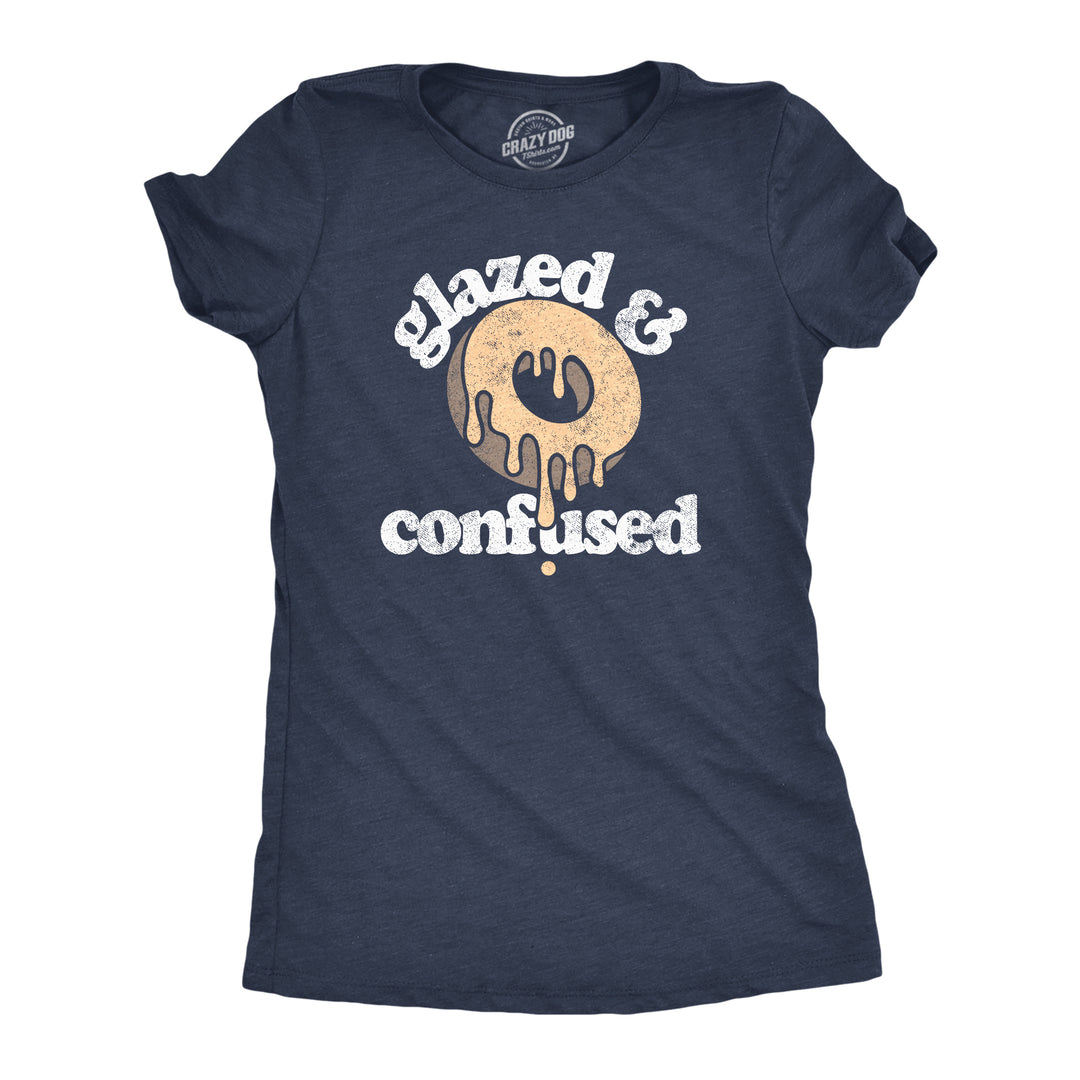 Funny Heather Navy - GLAZED Glazed And Confused Womens T Shirt Nerdy food Tee