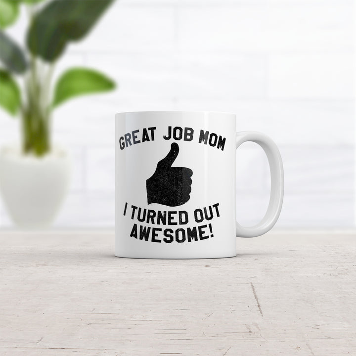 Great Job Mom Mug